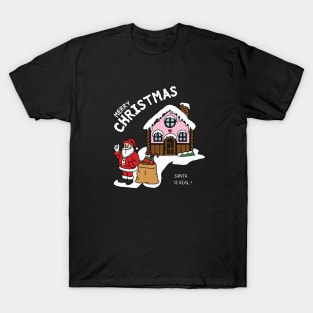 SANTA IS REAL T-Shirt